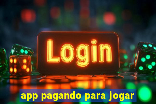 app pagando para jogar